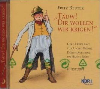 'Täuw! Dir wollen wir krigen!', 1 Audio-CD