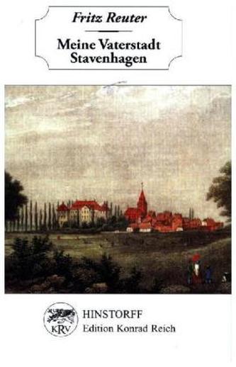 Meine Vaterstadt Stavenhagen