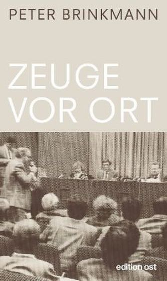 Zeuge vor Ort
