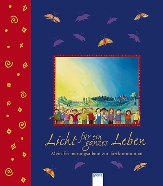 Licht für ein ganzes Leben