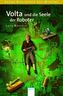 Volta und die Seele der Roboter