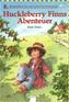 Huckleberry Finns Abenteuer