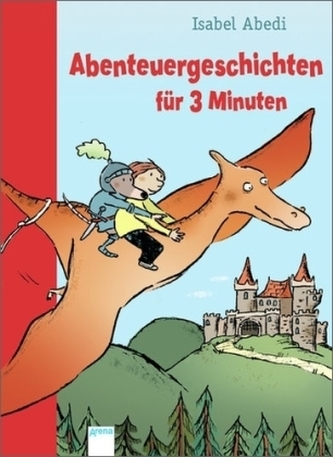 Abenteuergeschichten für 3 Minuten