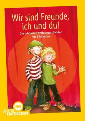 Wir sind Freunde, ich und du!