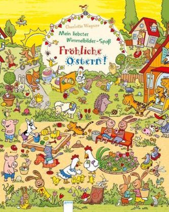 Mein liebster Wimmelbilder-Spaß - Fröhliche Ostern!