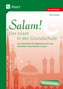 Salam! Der Islam in der Grundschule