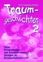 Traumgeschichten, m. Audio-CD. Bd.2