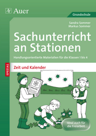 Sachunterricht an Stationen SPEZIAL - Zeit und Kalender