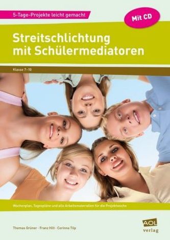 Streitschlichtung mit Schülermediatoren, m. CD-ROM