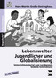 Lebenswelten Jugendlicher und Globalisierung, m. CD-ROM