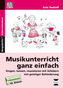 Musikunterricht ganz einfach, m. Audio-CD