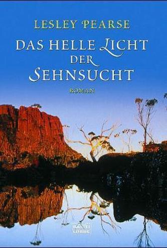 Das helle Licht der Sehnsucht