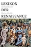 Lexikon der Renaissance