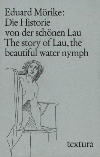 Die Historie von der schönen Lau. The story of Lau, the beautiful water nymph