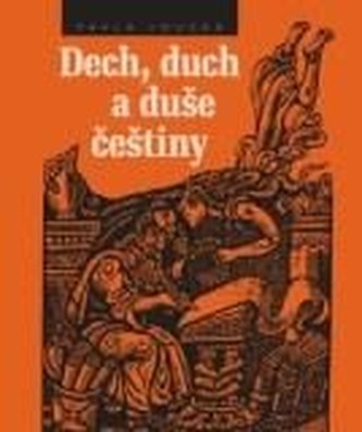 Dech,duch a duše češtiny