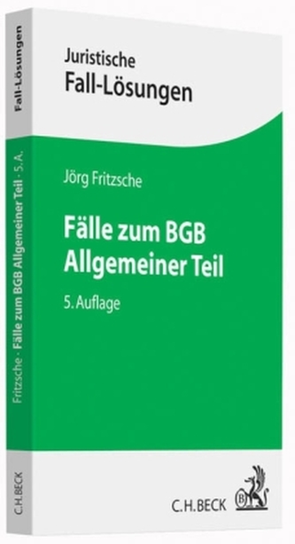 Fälle zum BGB Allgemeiner Teil