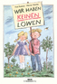 Wir haben keinen Löwen