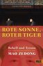 Rote Sonne, Roter Tiger