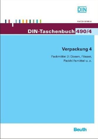 Packmittel 2: Dosen, Fässer, Packhilfsmittel u. a.