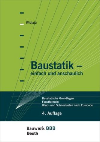 Baustatik - einfach und anschaulich