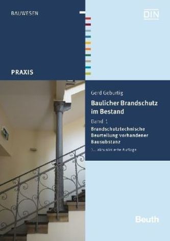 Brandschutztechnische Beurteilung vorhandener Bausubstanz
