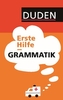 Duden - Erste Hilfe Grammatik