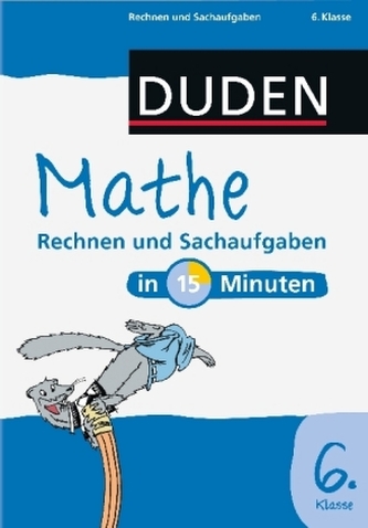 Rechnen und Sachaufgaben, 6. Klasse