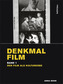 Denkmal Film, 2 Bde.