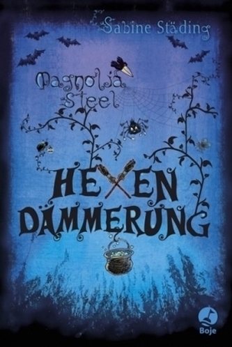 Magnolia Steel - Hexendämmerung