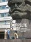 Die doppelte Krise