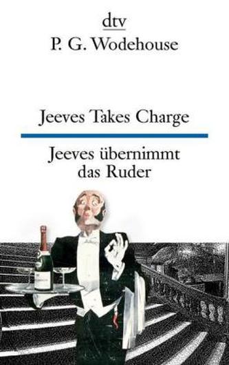 Jeeves Takes Charge. Jeeves übernimmt das Ruder