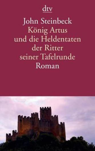 König Artus und die Heldentaten der Ritter seiner Tafelrunde