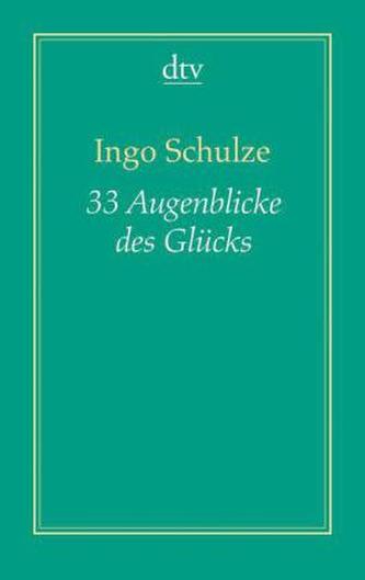 33 Augenblicke des Glücks