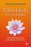 Glücklich wie ein Buddha