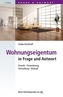 Wohnungseigentum in Frage und Antwort
