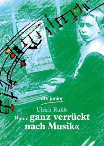 '... ganz verrückt nach Musik'