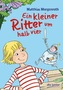 Ein kleiner Ritter um halb vier