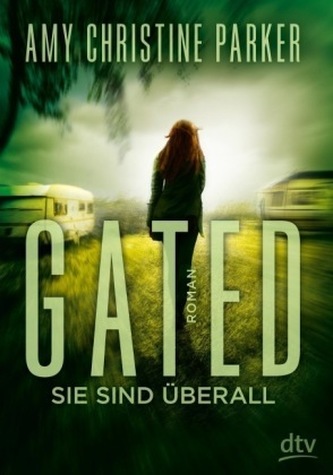 Gated - Sie sind überall