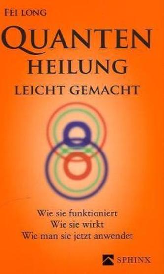 Quantenheilung leicht gemacht
