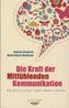 Die Kraft der Mitfühlenden Kommunikation