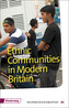 Ethnic Communities in Modern Britain