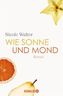 Wie Sonne und Mond