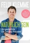 Natürlich sein