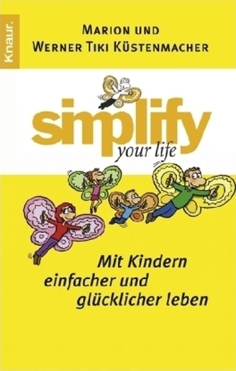 Mit Kindern einfacher und glücklicher leben