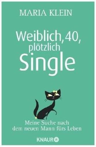 Weiblich, 40, plötzlich Single