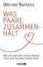 Was Paare zusammenhält