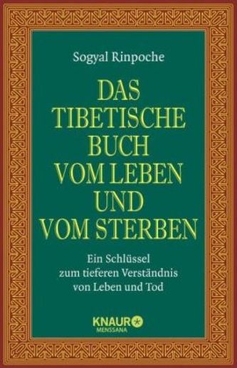 Das tibetische Buch vom Leben und vom Sterben