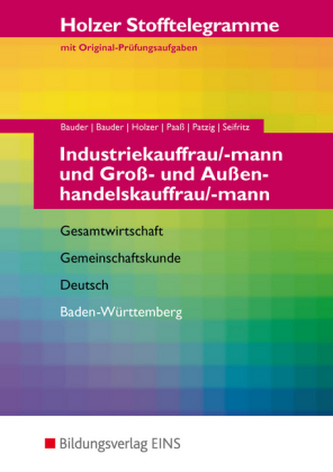 Industriekauffrau/-mann und Groß- und Außenhandelkauffrau/-mann, Gesamtwirtschaft, Gemeinschaftskunde, Deutsch, Baden-Württember