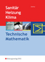 Sanitär, Heizung, Klima - Technische Mathematik