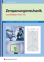 Zerspanungsmechanik, Lernfelder 9 bis 13, Arbeitsbuch